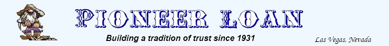 Pioneer Loan Center, Your Las Vegas loan source for auto title and signature loans